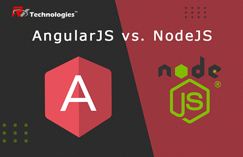 AngularJS vs. NodeJS: The More Reliable Web Development Technology in ...